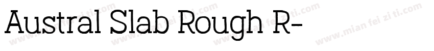 Austral Slab Rough R字体转换